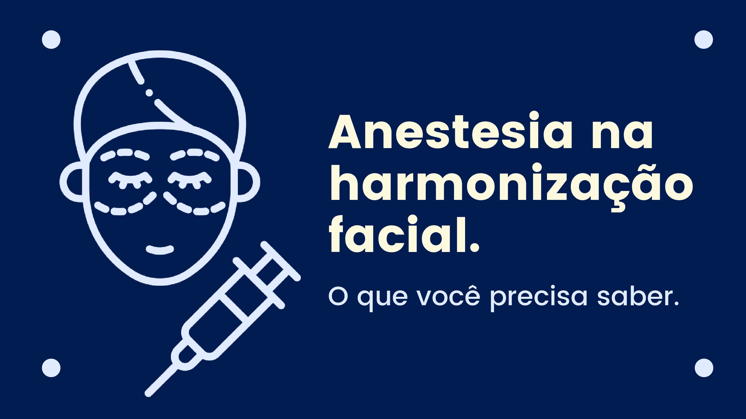 [INFOGRÁFICO] O que você precisa saber sobre anestesia em harmonização facial.